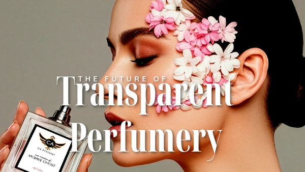 The Future of Transparent Perfumery