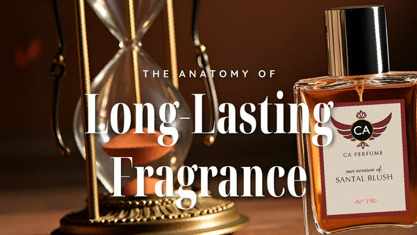 The Anatomy of Long-Lasting Fragrance